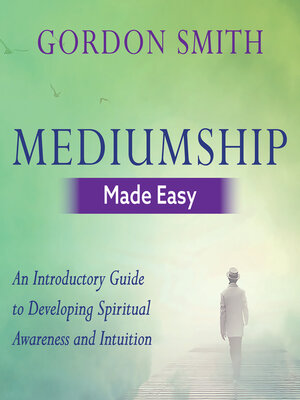 cover image of Mediumship Made Easy